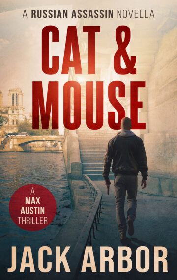 Cat & Mouse: A Max Austin Thriller