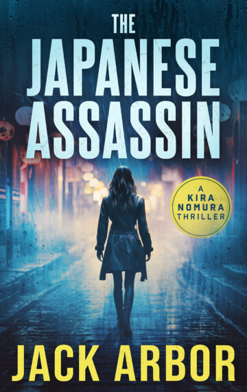 The Japanese Assassin: A Kira Nomura Thriller, Book #1